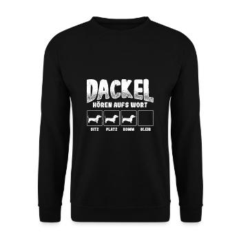 DACKEL HÖREN AUFS WORT SITZ PLATZ KOMM BLEIB - Dac - Unisex Pullover - Schwarz - Vorne - Alina (178cm) & Michal (187cm)