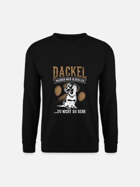 Dackel machen mich Glücklich Dackel Dachshund Spru - Unisex Pullover - Schwarz
