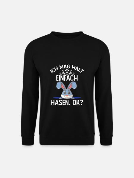 Hase Häschen - Ich mag halt einfach Hasen Ok? - Unisex Pullover - Schwarz