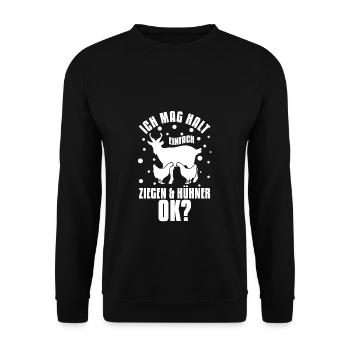 Geschenk - Ich mag halt einfach Ziegen & Hühner Ok - Unisex Pullover - Schwarz - Vorne - Alina (178cm) & Michal (187cm)