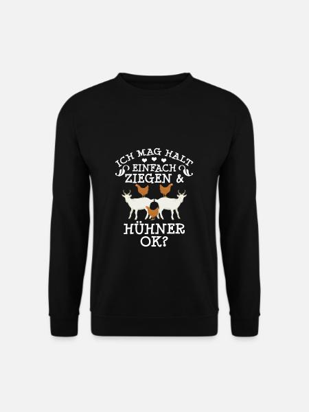 Ich mag halt einfach Ziegen & Hühner, OK? - Unisex Pullover - Schwarz