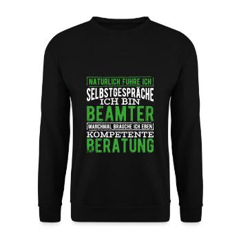 Beamter Beamtin Natürlich führe Ich Selbstgespräch - Unisex Pullover - Schwarz - Vorne - Alina (178cm) & Michal (187cm)