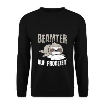 Beamter auf Probezeit - Beamter Kaffee Geschenk - Unisex Pullover - Schwarz - Vorne - Alina (178cm) & Michal (187cm)