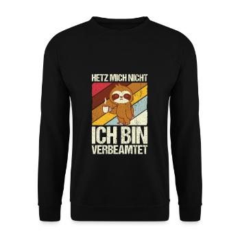Hetz mich nicht ich bin verbeamtet - Beamtung Beam - Unisex Pullover - Schwarz - Vorne - Alina (178cm) & Michal (187cm)