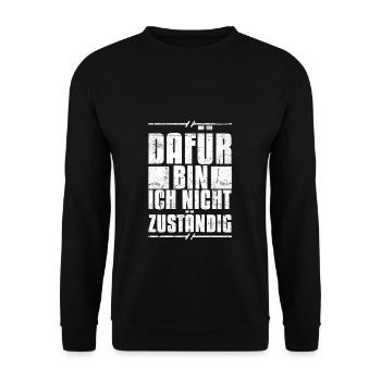 Beamter - Dafür Bin Ich Nicht Zuständig Verbeamtun - Unisex Pullover - Schwarz - Vorne - Alina (178cm) & Michal (187cm)