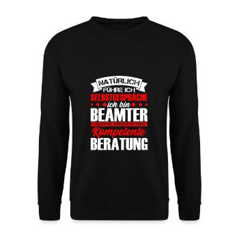 Beamter Beamtin Natürlich führe Ich Selbstgespräch - Unisex Pullover - Schwarz - Vorne - Alina (178cm) & Michal (187cm)