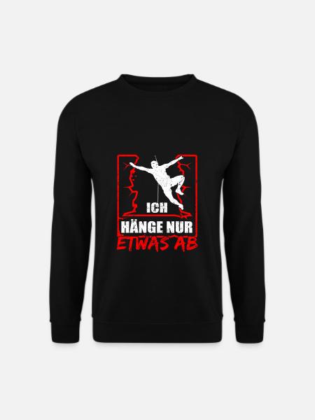 Klettern Bouldern Geschenk - Ich Häng Nur Etwas Ab - Unisex Pullover - Schwarz