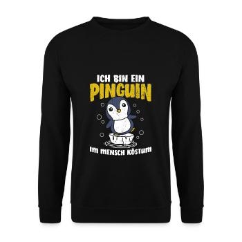 ICH BIN EIN PINGUIN IM MENSCH KÖSTUM Geschenkidee - Unisex Pullover - Schwarz - Vorne - Alina (178cm) & Michal (187cm)