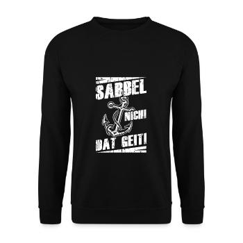 Sabbel Nich Dat Geit Geschenk Norddeutsch Ostsee N - Unisex Pullover - Schwarz - Vorne - Alina (178cm) & Michal (187cm)