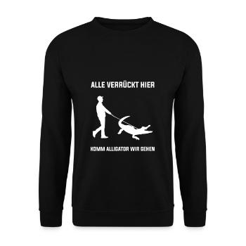 Alle Verrückt Hier Komm Alligator Wir Gehen Lustig - Unisex Pullover - Schwarz - Vorne - Alina (178cm) & Michal (187cm)