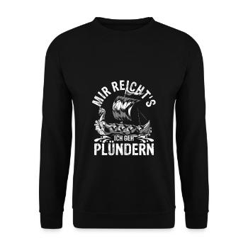 Nordische Wikinger Mir Reichts Ich Geh Plündern - Unisex Pullover - Schwarz - Vorne - Alina (178cm) & Michal (187cm)