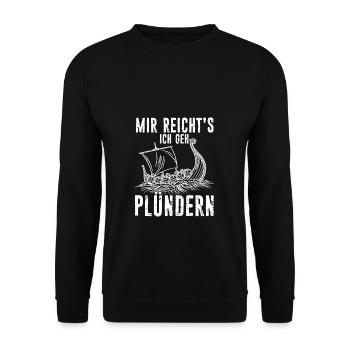 Nordische Wikinger Mir Reichts Ich Geh Plündern - Unisex Pullover - Schwarz - Vorne - Alina (178cm) & Michal (187cm)