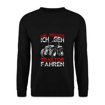 Mir reichts ich geh Traktor fahren | Trecker Kinde - Unisex Pullover - Schwarz - Vorne - Alina (178cm) & Michal (187cm)