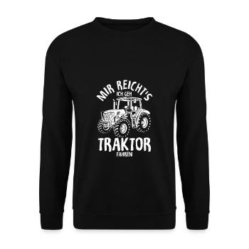 Mir reichts ich geh Traktor fahren | Trecker Kinde - Unisex Pullover - Schwarz - Vorne - Alina (178cm) & Michal (187cm)