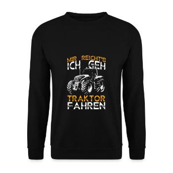 Mir Reichts Ich Gehe Traktor Fahren Geschenk Landw - Unisex Pullover - Schwarz - Vorne - Alina (178cm) & Michal (187cm)