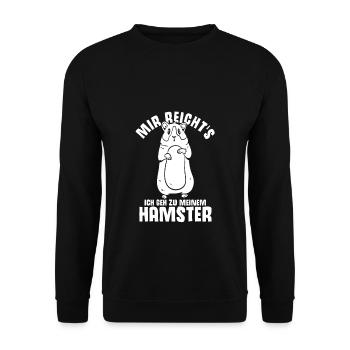 Mir reichts ich geh zu meinem Hamster Haustier Ges - Unisex Pullover - Schwarz - Vorne - Alina (178cm) & Michal (187cm)