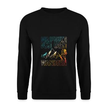 Mir reichts ich geh Wandern Geschenke für Wanderer - Unisex Pullover - Schwarz - Vorne - Alina (178cm) & Michal (187cm)
