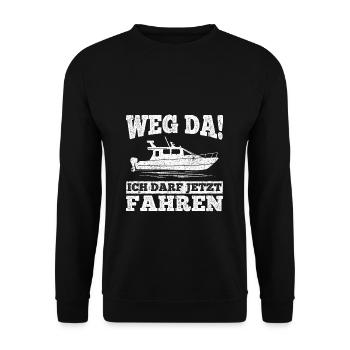Weg Da! Ich darf jetzt Fahren Bootsführerschein Be - Unisex Pullover - Schwarz - Vorne - Alina (178cm) & Michal (187cm)