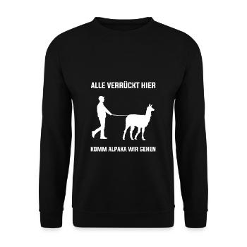 Alle Verrückt Hier Komm Alpaka Wir Gehen - Unisex Pullover - Schwarz - Vorne - Alina (178cm) & Michal (187cm)