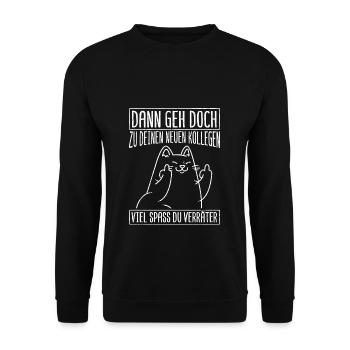 Dann geh doch zu deinen neuen Kollegen Jobwechsel - Unisex Pullover - Schwarz - Vorne - Alina (178cm) & Michal (187cm)