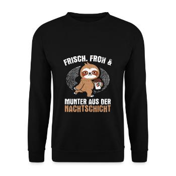 Frisch froh und munter aus der Nachtschicht! Pfleg - Unisex Pullover - Schwarz - Vorne - Alina (178cm) & Michal (187cm)