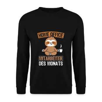 Home Office Mitarbeiter des Monats Spruch Homeoffi - Unisex Pullover - Schwarz - Vorne - Alina (178cm) & Michal (187cm)