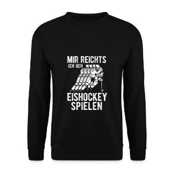 Mir reichts ich geh Eishockey spielen Jungen Kinde - Unisex Pullover - Schwarz - Vorne - Alina (178cm) & Michal (187cm)