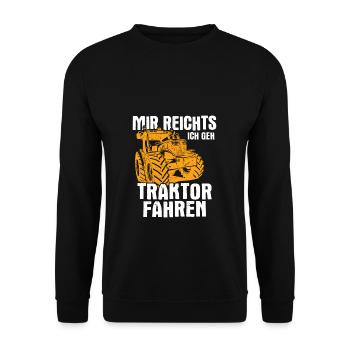 Mir reichts ich geh Traktor fahren | Trecker Kinde - Unisex Pullover - Schwarz - Vorne - Alina (178cm) & Michal (187cm)