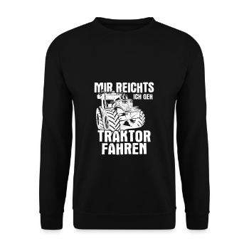 Mir reichts ich geh Traktor fahren | Trecker Kinde - Unisex Pullover - Schwarz - Vorne - Alina (178cm) & Michal (187cm)
