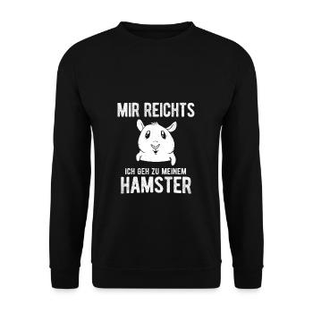 Mir reichts ich geh zu meinem Hamster Haustier Ges - Unisex Pullover - Schwarz - Vorne - Alina (178cm) & Michal (187cm)