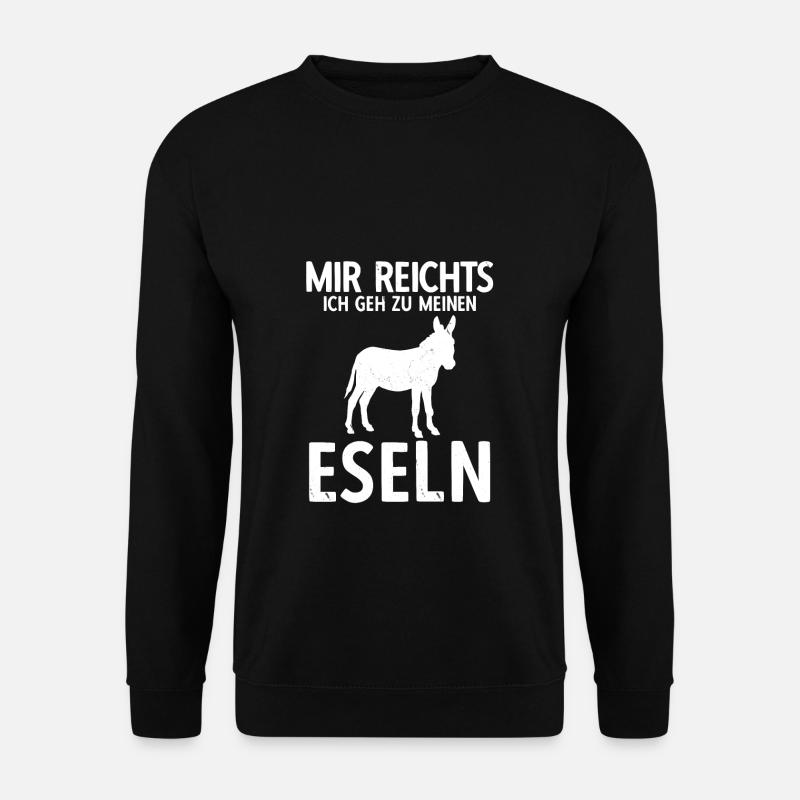 Mir reichts ich geh zu meinen Eseln Bauernhof Esel - Unisex Pullover - Schwarz