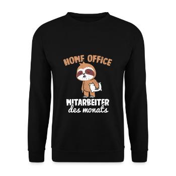 Home Office Mitarbeiter des Monats Spruch Homeoffi - Unisex Pullover - Schwarz - Vorne - Alina (178cm) & Michal (187cm)