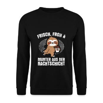 Frisch froh und munter aus der Nachtschicht! Pfleg - Unisex Pullover - Schwarz - Vorne - Alina (178cm) & Michal (187cm)