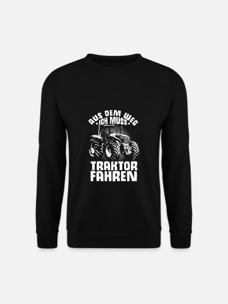 Aus Dem Weg Ich Muss Traktor Fahren Trecker Bauer - Unisex Pullover - Schwarz
