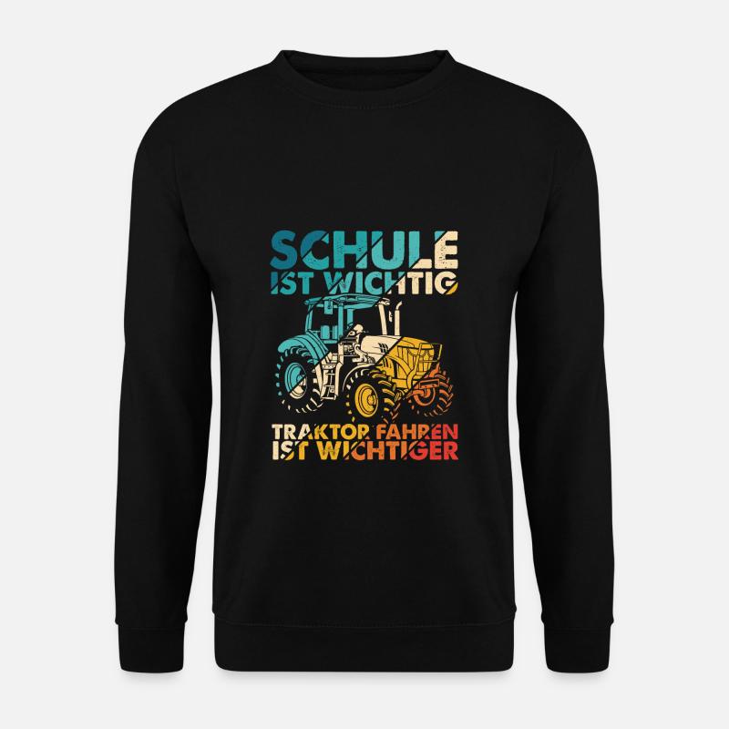 Traktor Spruch Schule Ist Wichtig Traktor Jungen T - Unisex Pullover - Schwarz