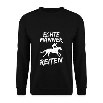 Echte Männer Reiten - Pferdesport Reiter Spruch - Unisex Pullover - Schwarz - Vorne - Alina (178cm) & Michal (187cm)
