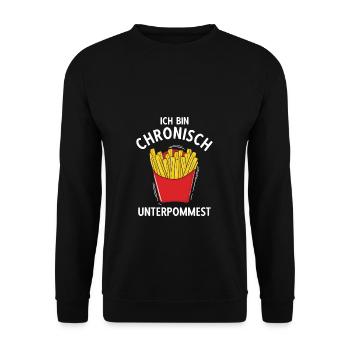 Ich bin chronisch UNTERPOMMEST - Pommes Fritten Ge - Unisex Pullover - Schwarz - Vorne - Alina (178cm) & Michal (187cm)