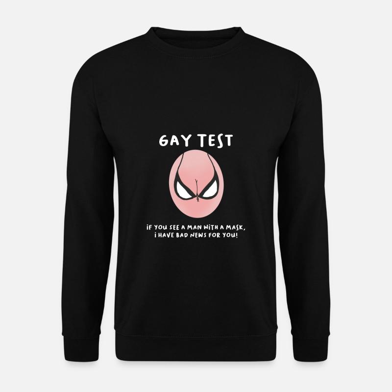 Gay Test - Unisex Pullover - Schwarz