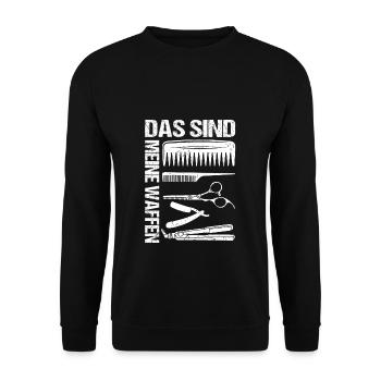 Friseur Barber - Das sind meine Waffen Geschenkide - Unisex Pullover - Schwarz - Vorne - Alina (178cm) & Michal (187cm)