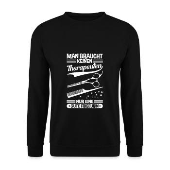 Keinen Therapeuten nur einen guten Friseur Spruch - Unisex Pullover - Schwarz - Vorne - Alina (178cm) & Michal (187cm)