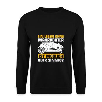 Mähroboter Garten Rasenroboter Mäher Gärtner Mähen - Unisex Pullover - Schwarz - Vorne - Alina (178cm) & Michal (187cm)