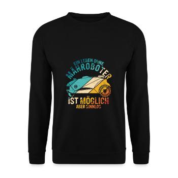 Mähroboter Garten Rasenroboter Mäher Spruch - Unisex Pullover - Schwarz - Vorne - Alina (178cm) & Michal (187cm)