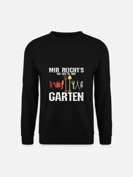 Mir Reichts Ich Geh In Den Garten Geschenk Gärtner - Unisex Pullover - Schwarz