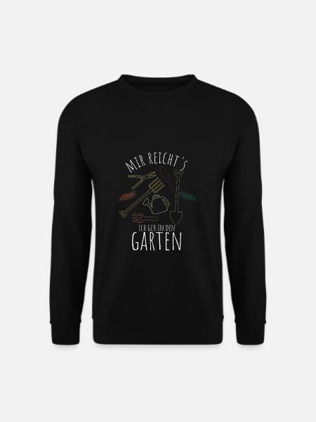 Mir Reichts Ich Geh In Den Garten Geschenk Gärtner - Unisex Pullover - Schwarz