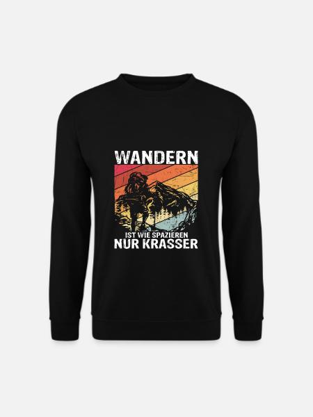 Wandern ist wie spazieren, nur krasser - Wanderer - Unisex Pullover - Schwarz