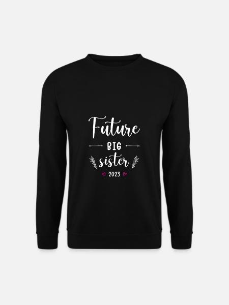 Große Schwester Geschwister Geschenk Baby Geburt - Unisex Pullover - Schwarz