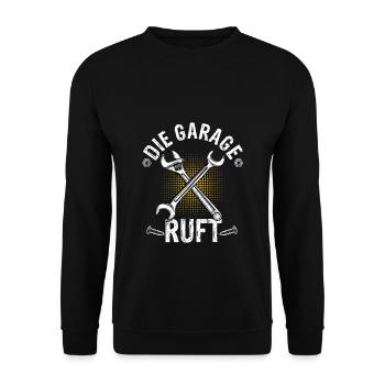 Die Garage Ruft - Lustiger Spruch KFZ Auto Mechatr - Unisex Pullover - Schwarz - Vorne - Alina (178cm) & Michal (187cm)