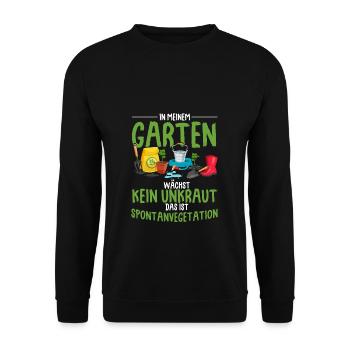 In Meinem Garten Wächst Kein Unkraut Das Ist Spont - Unisex Pullover - Schwarz - Vorne - Alina (178cm) & Michal (187cm)