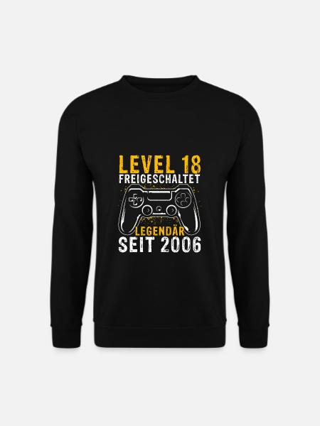 LEVEL 18 Freigeschaltet Legedär Seit 2006 - Geburs - Unisex Pullover - Schwarz