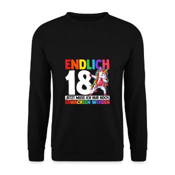 Endlich 18 Jetzt Muss Ich Nur Noch Erwachsen Werde - Unisex Pullover - Schwarz - Vorne - Alina (178cm) & Michal (187cm)